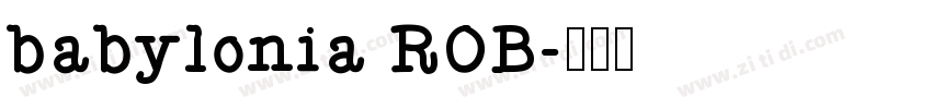 babylonia ROB字体转换